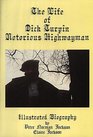 The Life of Dick Turpin