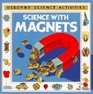 Science With Magnets (Usborne Science Activities)