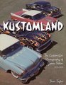 Kustomland The Custom Car Photography of James Potter 19551959