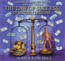 The Law of Success in Sixteen Lessons (Original, Unabridged Edition 24 CD Set)