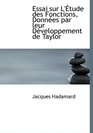 Essai sur L'tude des Fonctions Donnes par leur Dveloppement de Taylor