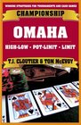 Championship Omaha Omaha HighLow PotLimit Omaha and Limit Omaha High