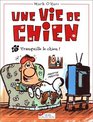 Une vie de chien tome 1  Tranquille le chien