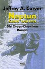 Die Chaos Chroniken 01 Neptun kann warten