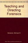Teaching and Directing Forensics