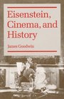 Eisenstein Cinema and History