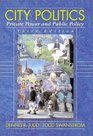 City Politics Private Power Public Policy