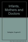 Infants mothers and doctors