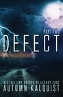 Defect Part Two