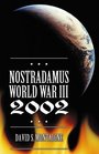 Nostradamus World War III 2002
