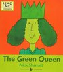 Green Queen (Read Me Story Book)