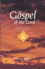 The Gospel of the Lord Reflections on the Gospel Readings  Year B
