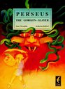 Perseus the GorgonSlayer Small Book