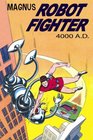 Magnus Robot Fighter 4000 AD Volume 1