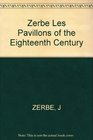Les Pavillons of the Eighteenth Century
