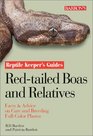 Redtailed Boas and Relatives