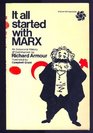 It All Started With Marx  A Brief and Objective History of Russian Communism The Objective Being to Leave Not One Stone But Many Unturned To State  Stalin Malenkov Khrushchev and Others