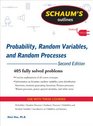 Schaum's Outline of Probability Random Variables and Random Processes Second Edition