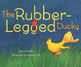 The RubberLegged Ducky