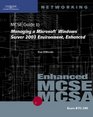 70290 MCSE Guide to Managing a Microsoft Windows Server 2003 Environment Enhanced