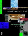 Creating Killer Web Sites The Art of ThirdGeneration Site Design