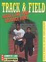 Track  Field Middle and Long Distance Runs