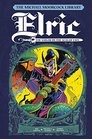 The Michael Moorcock Library Vol2 Elric Sailor on the Seas of Fate