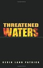 Threatened Waters