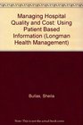 Managing Hospital Quality and Cost