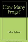 How Many Frogs