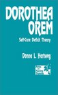 Dorothea Orem  SelfCare Deficit Theory
