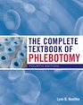 The Complete Textbook of Phlebotomy