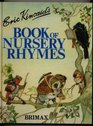 Eric Kincaids Book of Nursery Rhymes