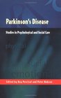 Parkinson's Disease Studies in Psychological and Social Care