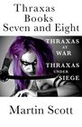 Thraxas Books Seven and Eight Thraxas at War  Thraxas under Siege