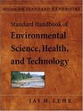 Standard Handbook of Environmental Science Health and Technology