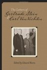 The Letters of Gertrude Stein and Carl Van Vechten 19131946