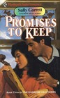 Promises to Keep (Rainbow Hills, Bk 3) (Harlequin Superromance, No 309)
