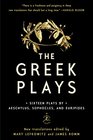 The Greek Plays Sixteen Plays by Aeschylus Sophocles and Euripides