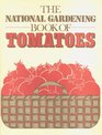 The Gardens for all Book of Tomatoes