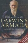 Darwin's Armada Four Voyagers to the Southern Oceans and Their Battle for the Theory of Evolution