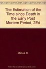 Estimation of the Time Since Death in the Early Postmortem Period