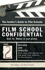 Film School Confidential The Insider's Guide To Film Schools