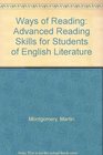 Ways of Reading Advanced Reading Skills for Students of English Literature