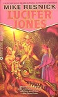 Lucifer Jones (The Chronicles of Lucifer Jones, Bks 2-3)