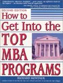 How to Get Into the Top MBA Programs