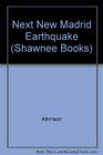 The Next New Madrid Earthquake A Survival Guide for the Midwest