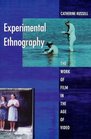 Experimental Ethnography The Work of Film in the Age of Video