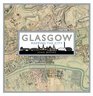 Glasgow Mapping the City