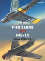 F86 Sabre vs MiG15 Korea 195053